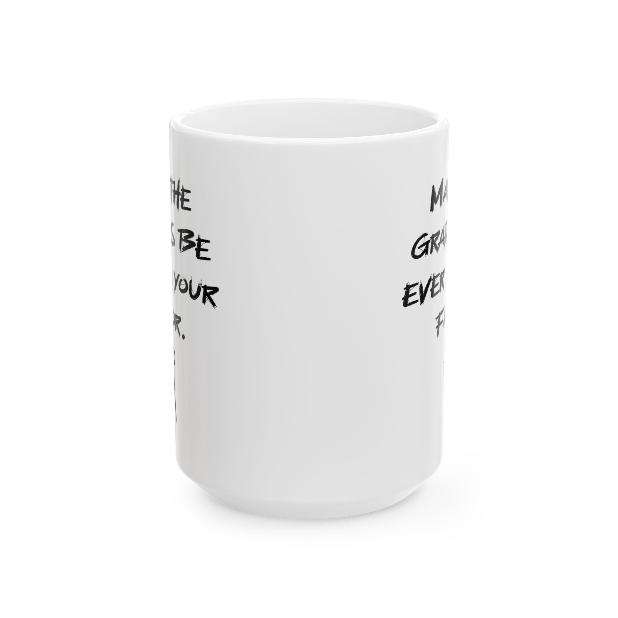 “May the Grades Be Ever in Your Favor” Teacher Coffee/Tea Mug - Hunger Games Mug