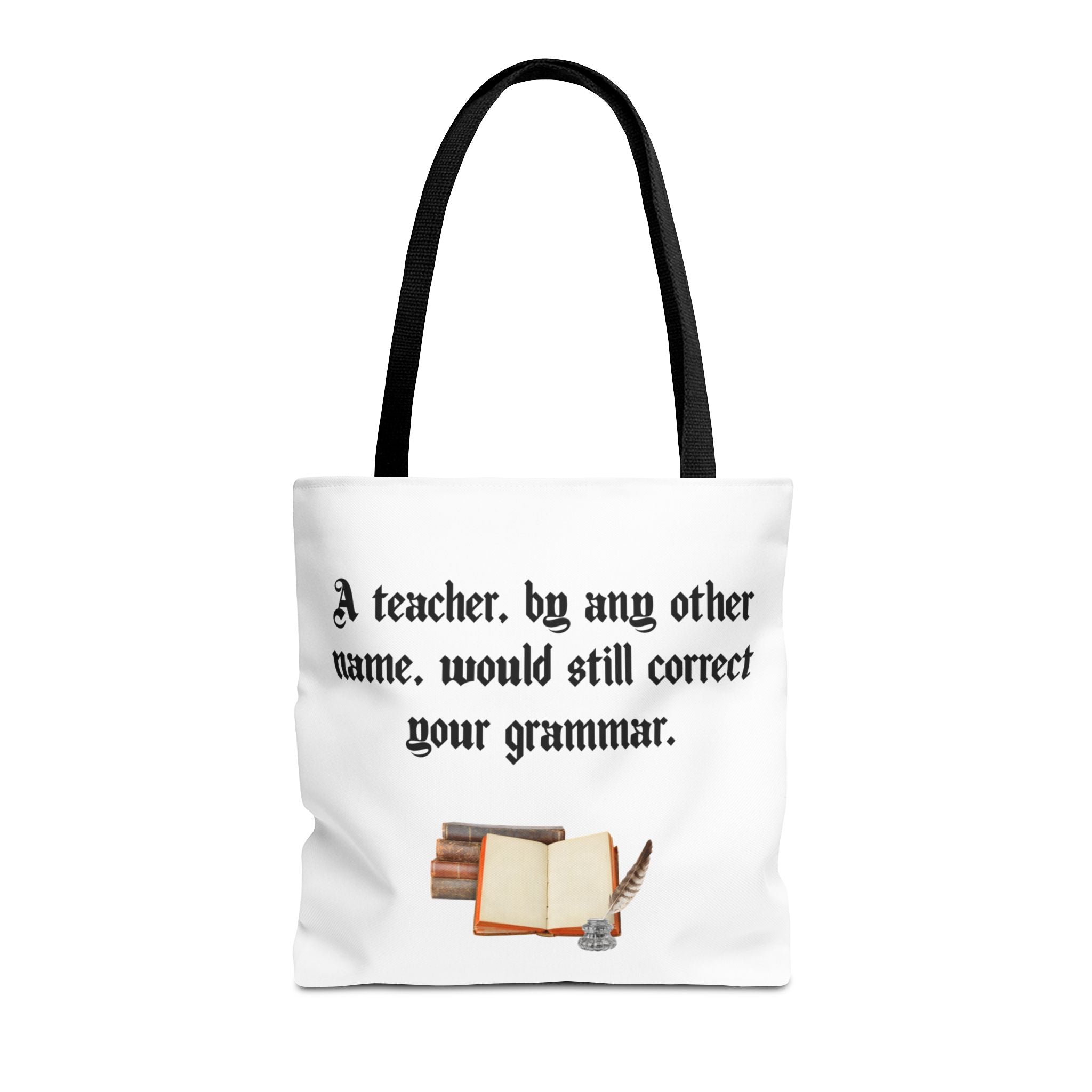“A Teacher by Any Other Name Will Still Correct Your Grammar” Mug – Funny Shakespeare Teacher Gift