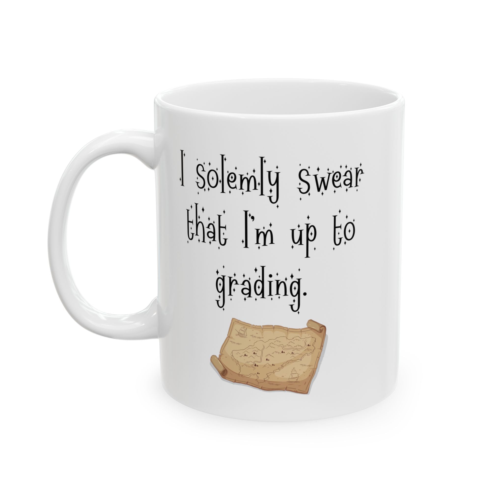 “I Solemnly Swear That I Am Up to Grading” Teacher Coffee/Tea Mug