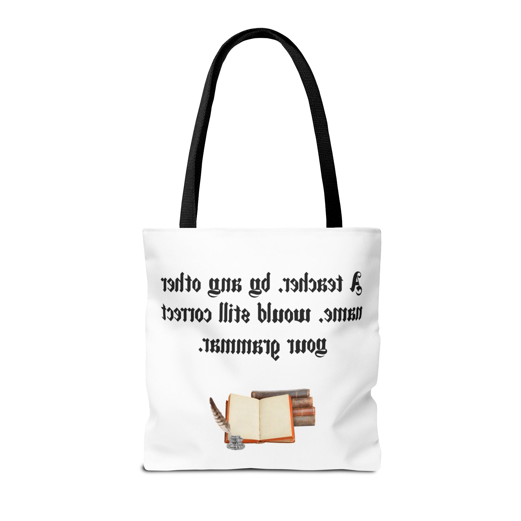 “A Teacher by Any Other Name Will Still Correct Your Grammar” Mug – Funny Shakespeare Teacher Gift