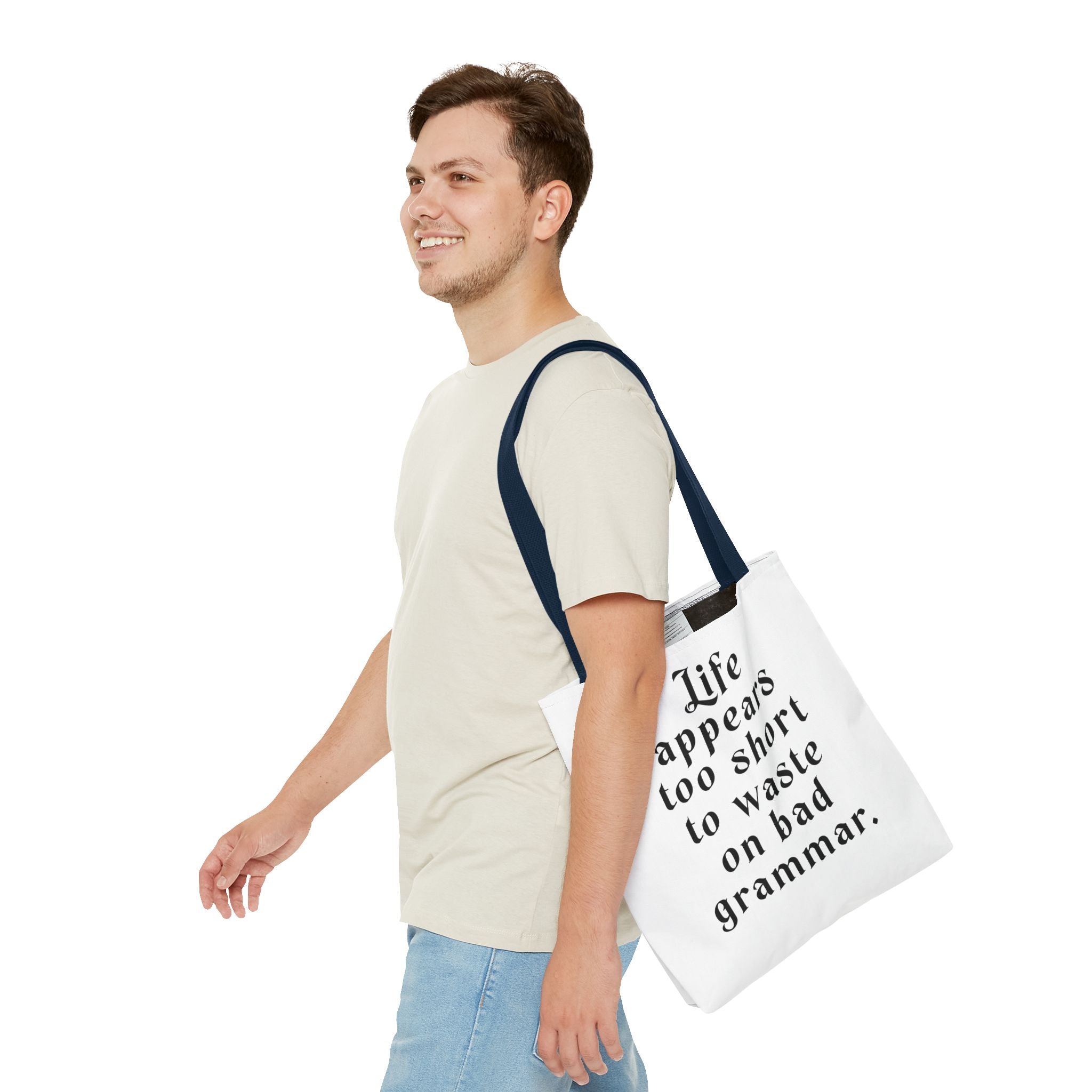 Life Appears Too Short for Bad Grammar” Tote Bag – Funny English Teacher Gift
