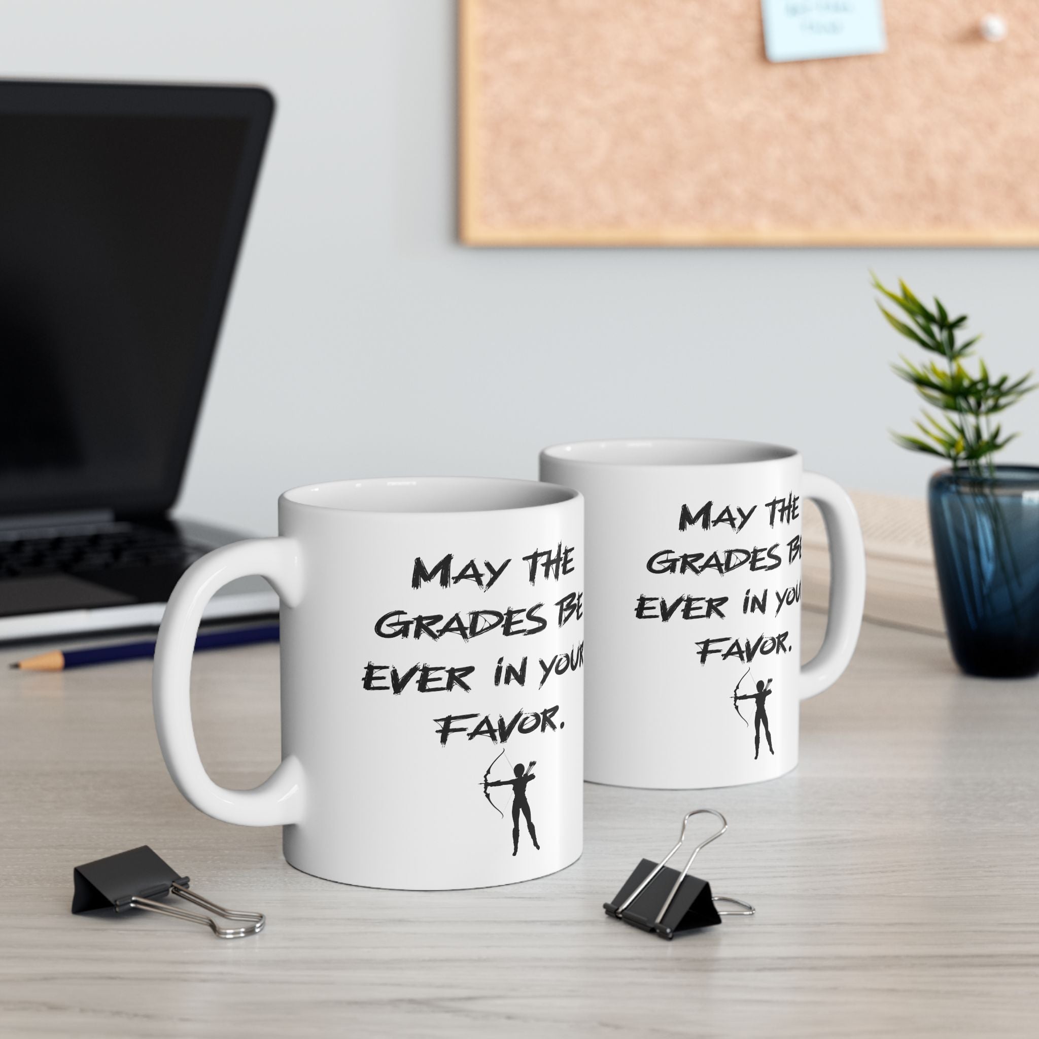 “May the Grades Be Ever in Your Favor” Teacher Coffee/Tea Mug - Hunger Games Mug