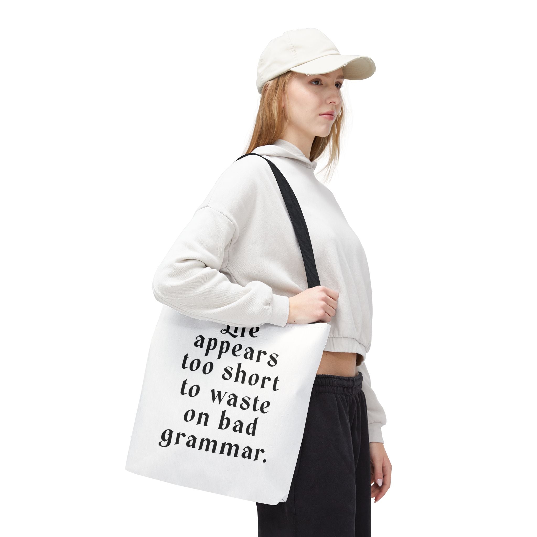 Life Appears Too Short for Bad Grammar” Tote Bag – Funny English Teacher Gift
