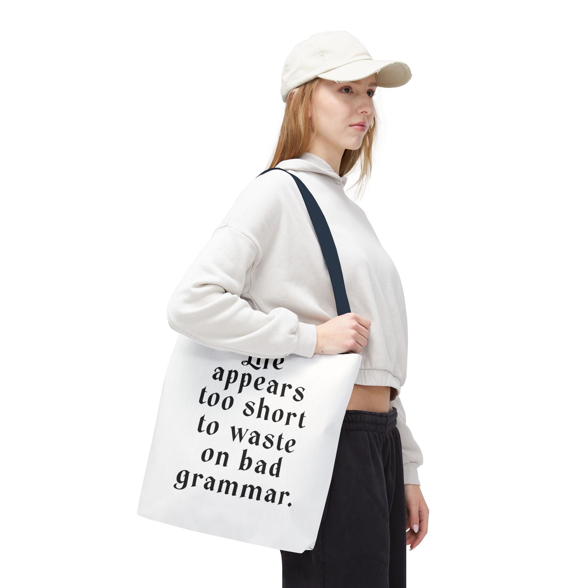 Life Appears Too Short for Bad Grammar” Tote Bag – Funny English Teacher Gift