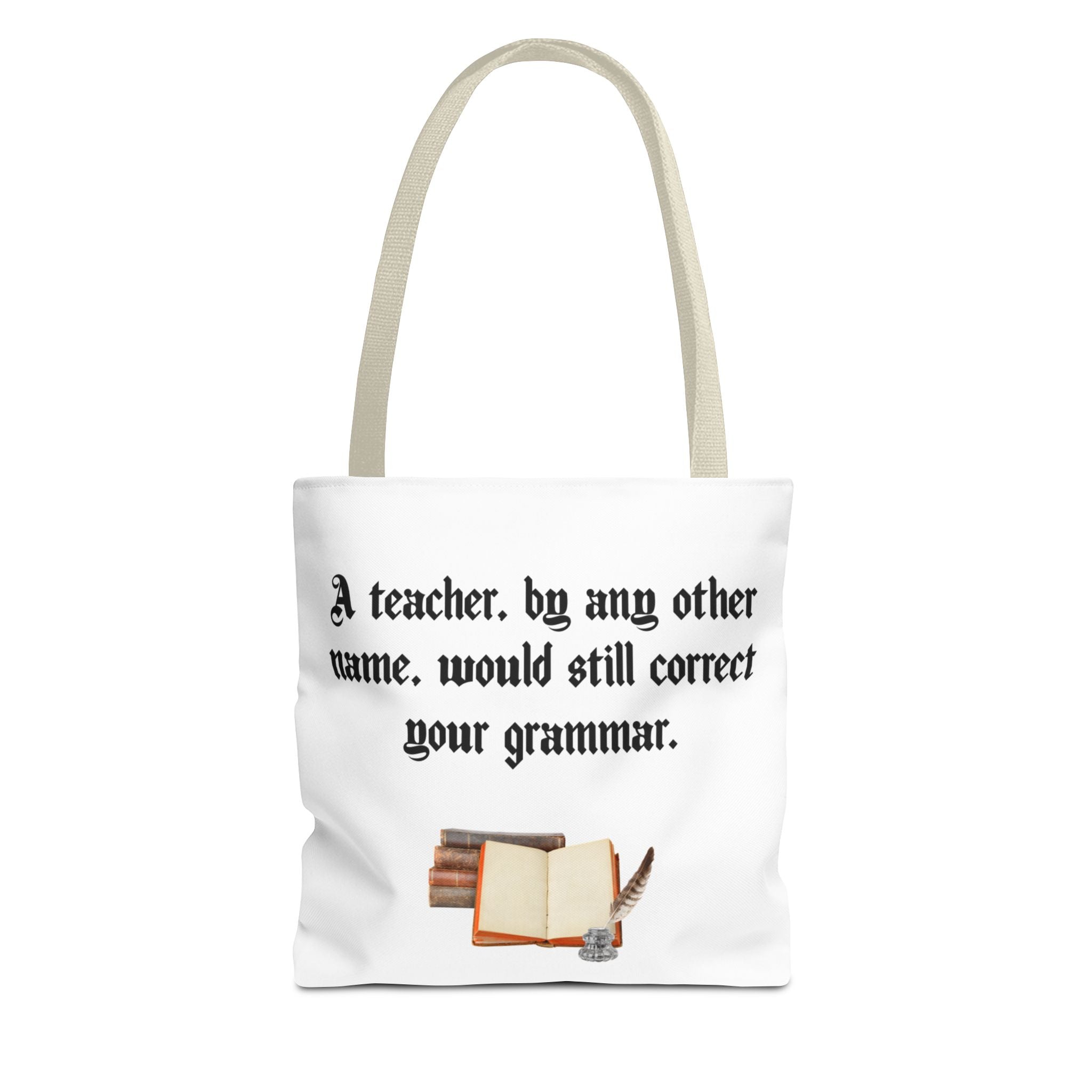 “A Teacher by Any Other Name Will Still Correct Your Grammar” Mug – Funny Shakespeare Teacher Gift