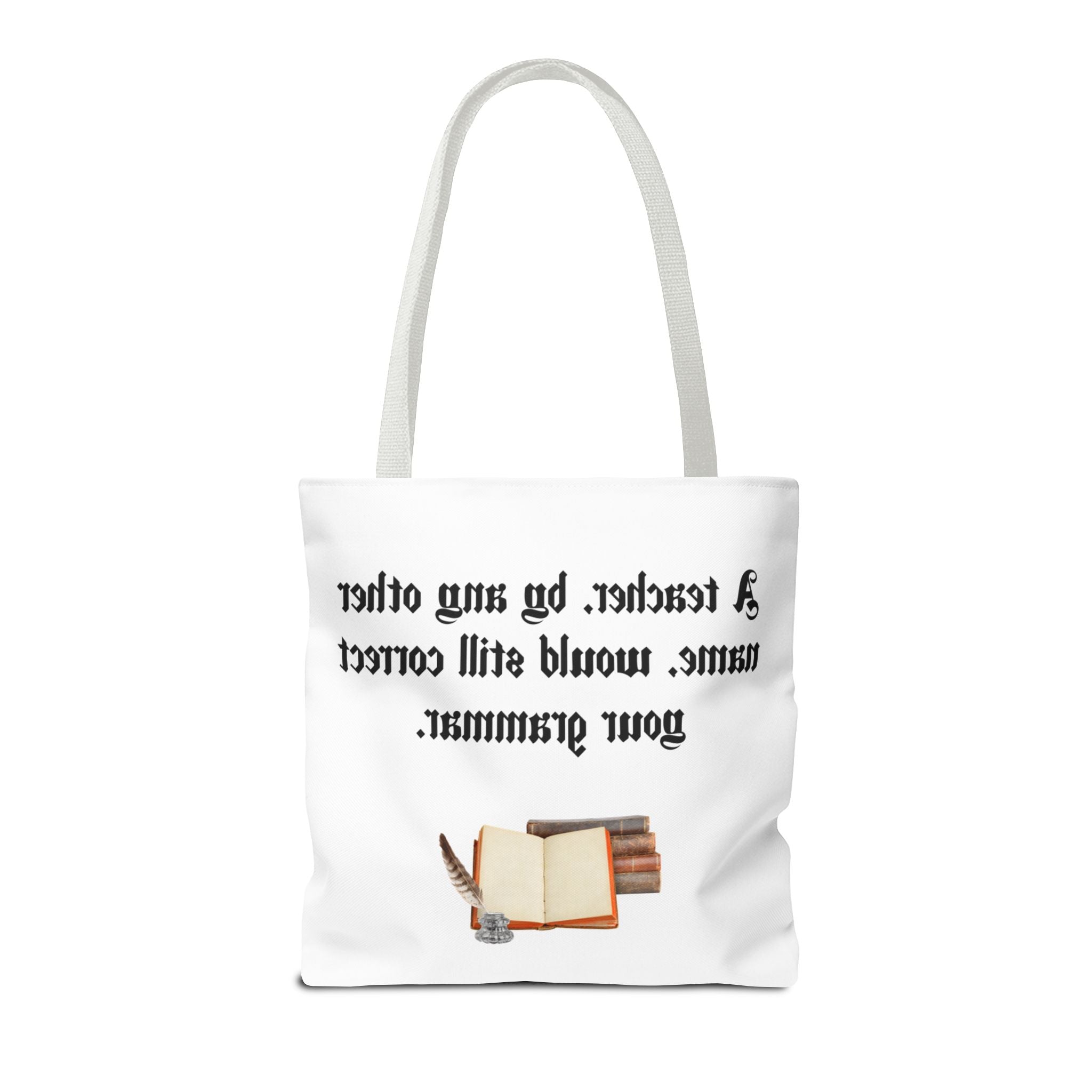 “A Teacher by Any Other Name Will Still Correct Your Grammar” Mug – Funny Shakespeare Teacher Gift