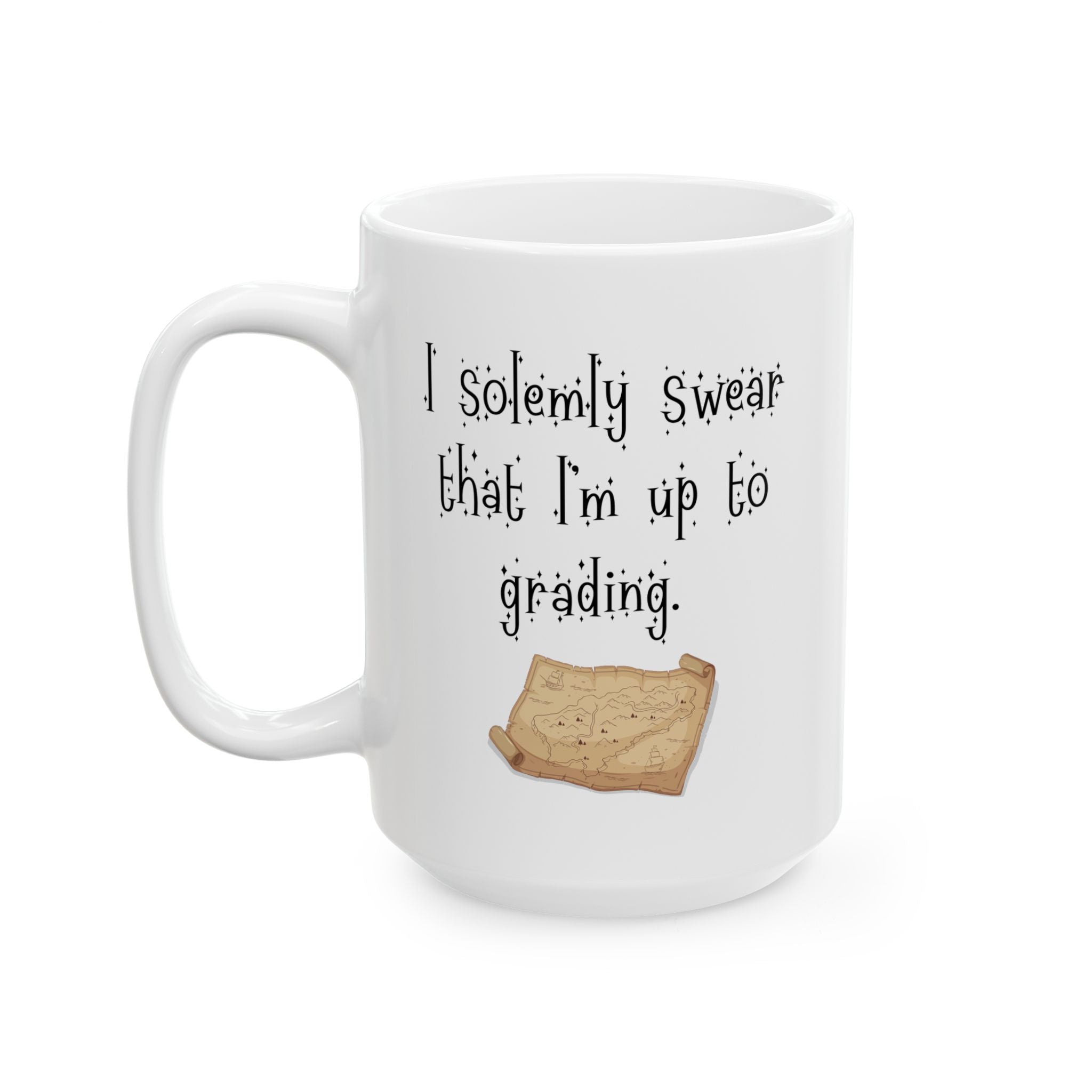 “I Solemnly Swear That I Am Up to Grading” Teacher Coffee/Tea Mug