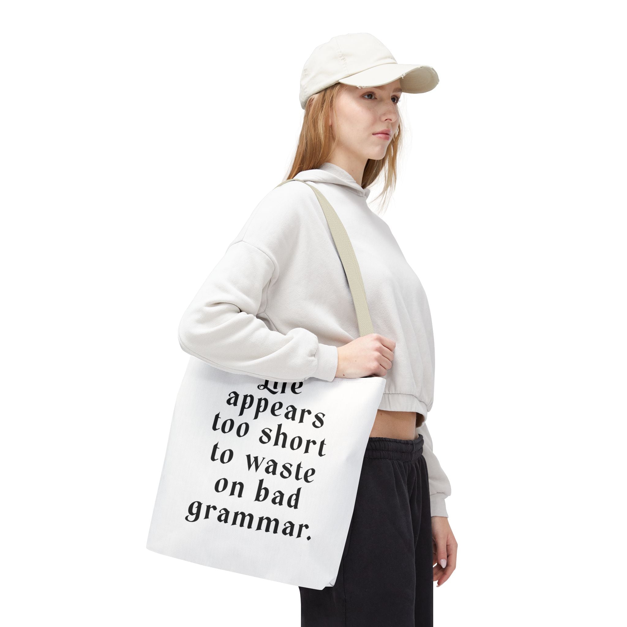 Life Appears Too Short for Bad Grammar” Tote Bag – Funny English Teacher Gift