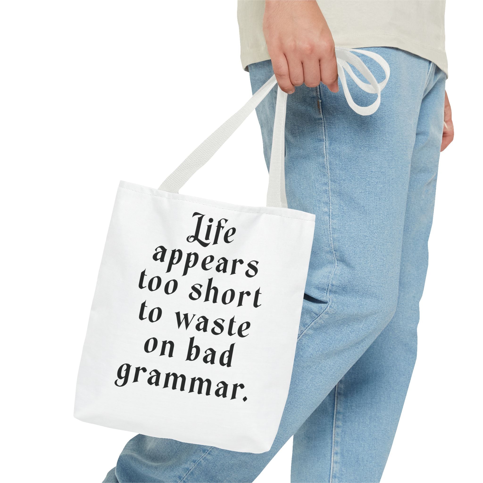 Life Appears Too Short for Bad Grammar” Tote Bag – Funny English Teacher Gift