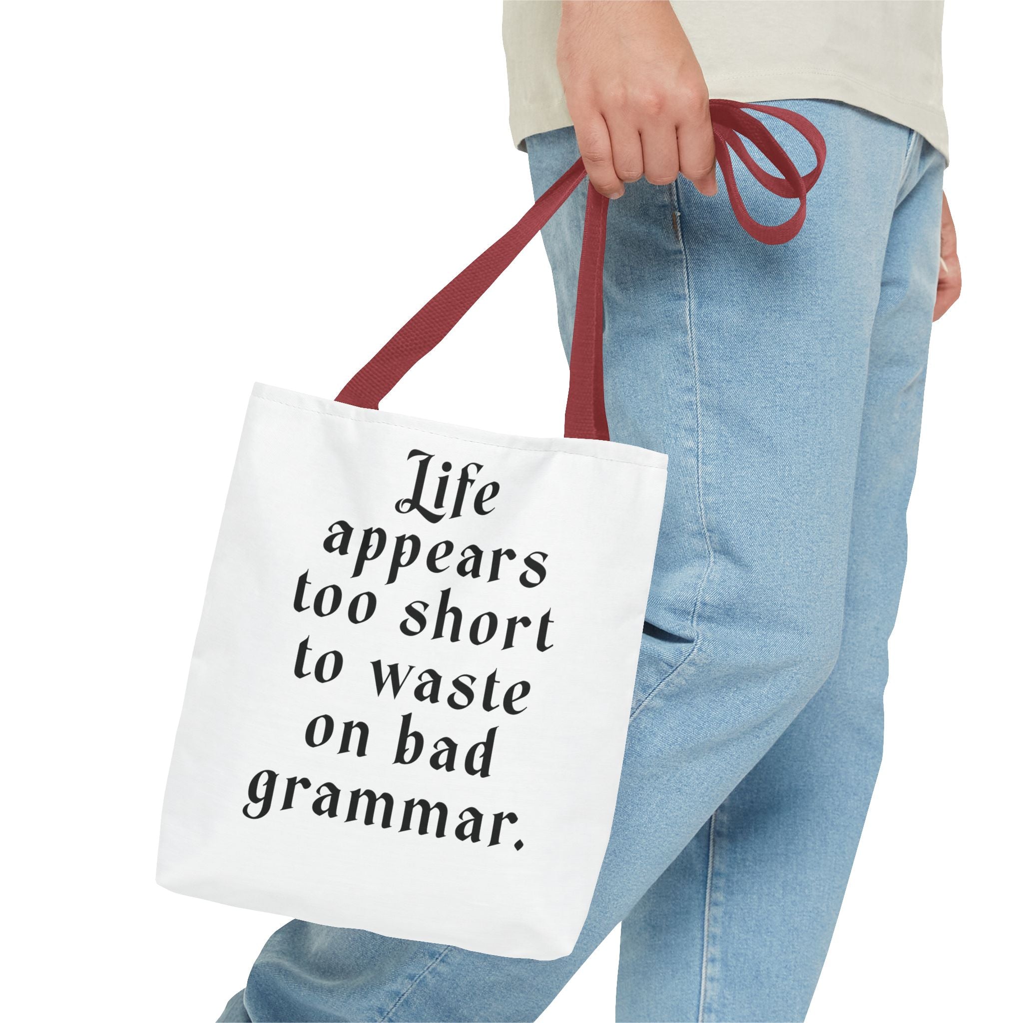 Life Appears Too Short for Bad Grammar” Tote Bag – Funny English Teacher Gift
