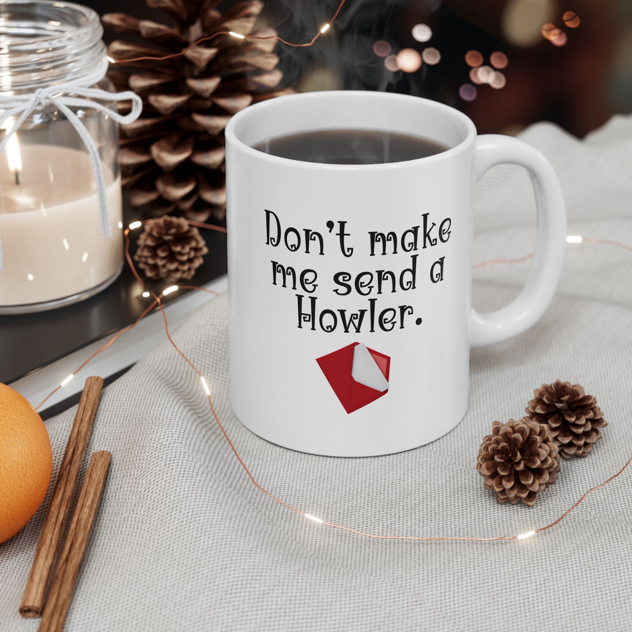 “Don’t Make Me Send You a Howler” Teacher Coffee/Tea Mug