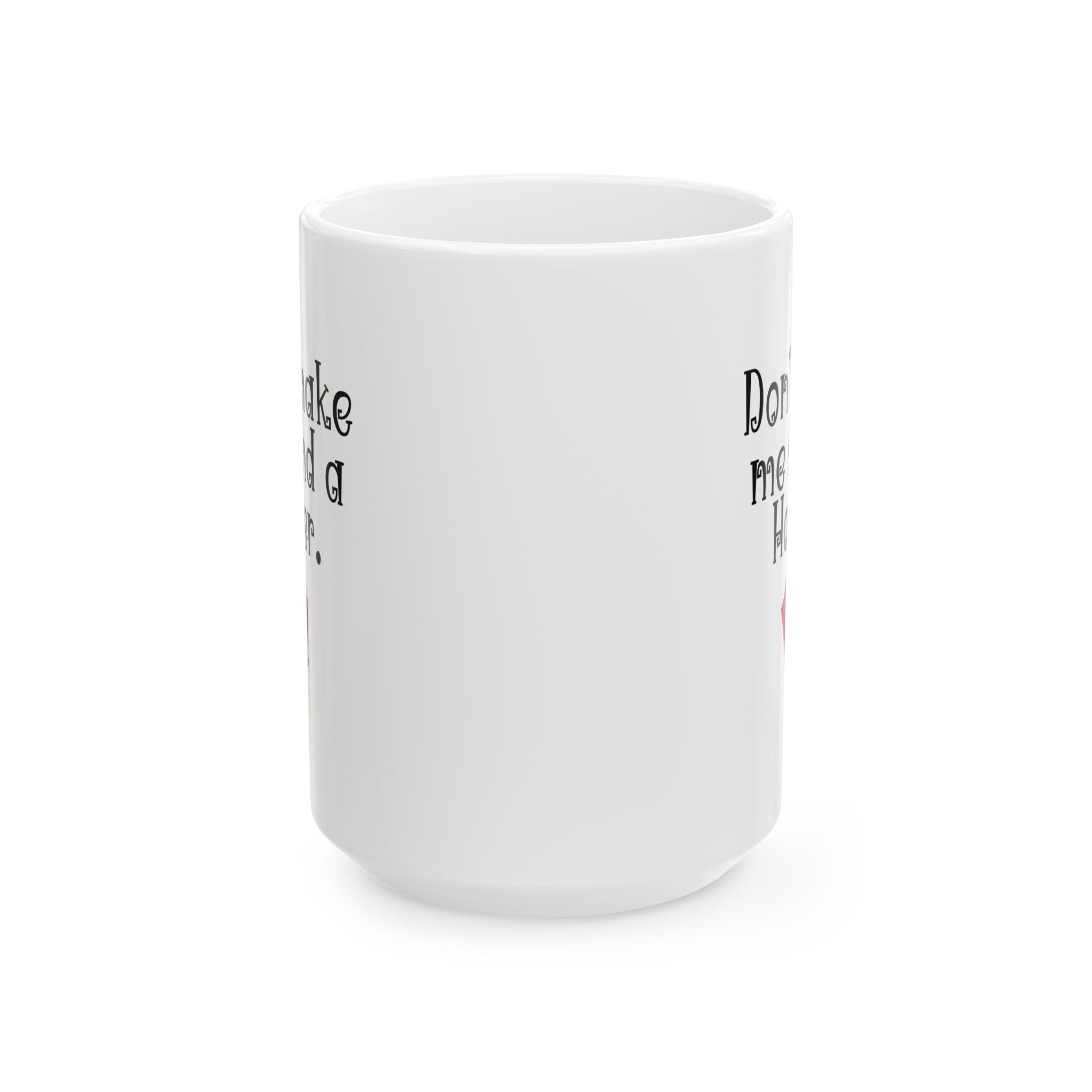 “Don’t Make Me Send You a Howler” Teacher Coffee/Tea Mug