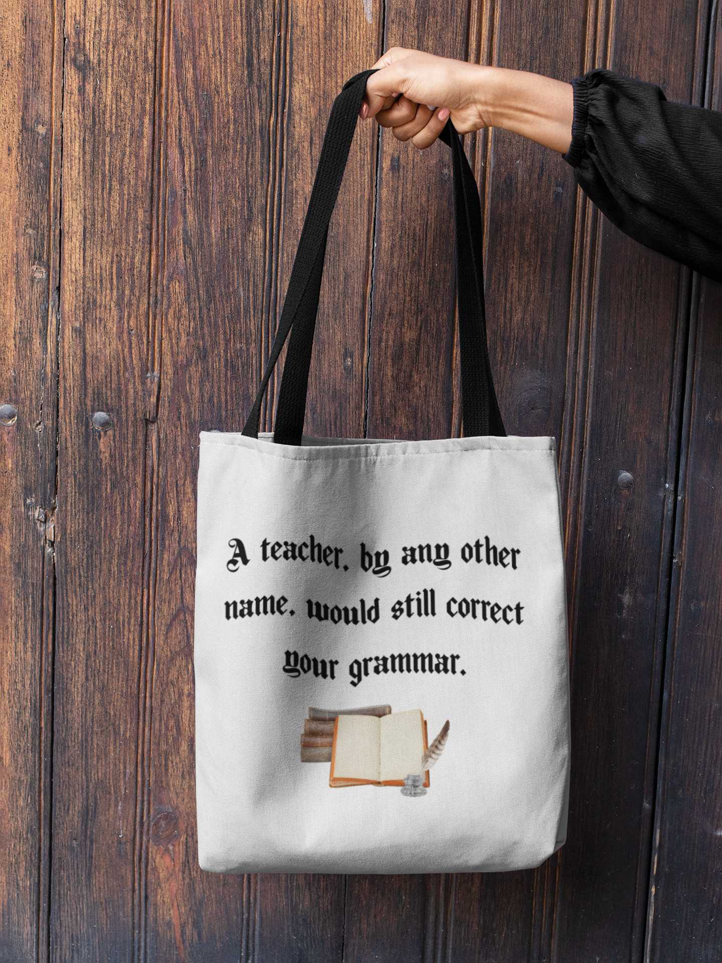 “A Teacher by Any Other Name Will Still Correct Your Grammar” Mug – Funny Shakespeare Teacher Gift