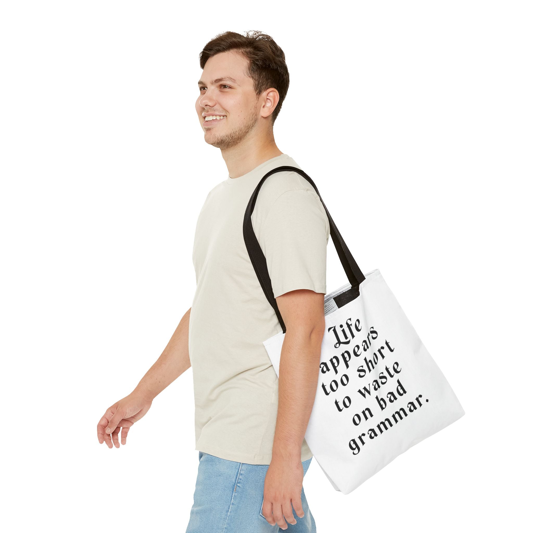 Life Appears Too Short for Bad Grammar” Tote Bag – Funny English Teacher Gift