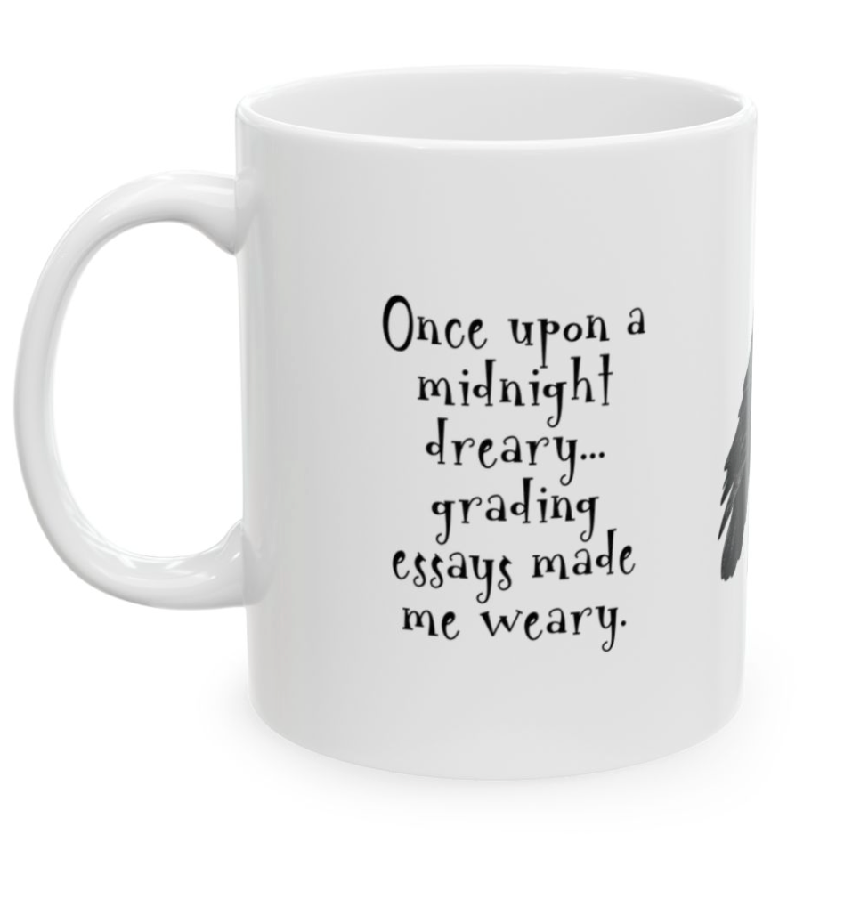 Edgar Allen Poe Raven Mug, Funny English Teacher Gift, Poe Quote Coffee Cup,